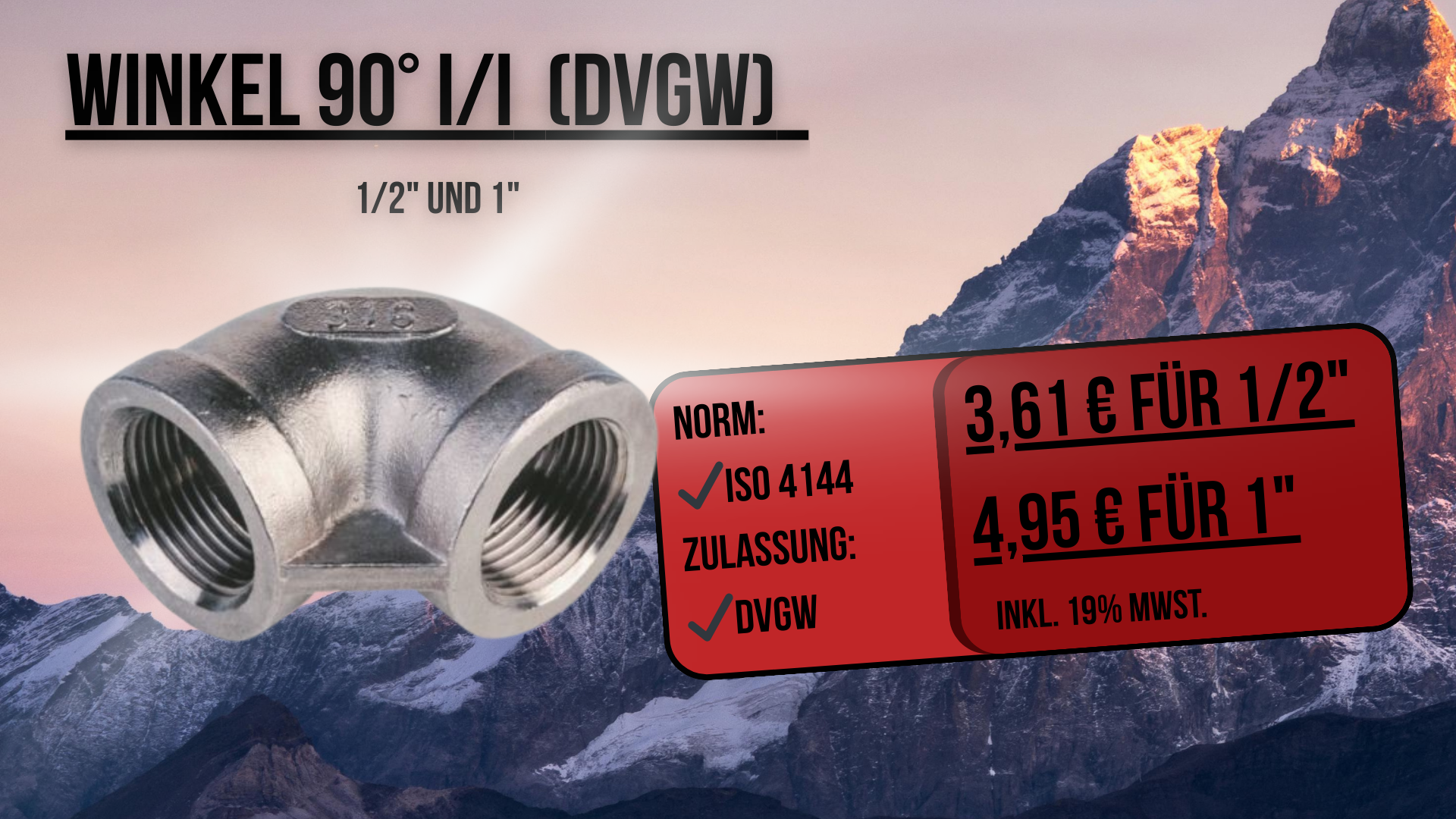 Winkel 90° I/I gemäß ISO 4144 (DVGW) – 1/2" und 1"